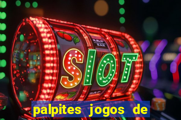 palpites jogos de hoje favoritos